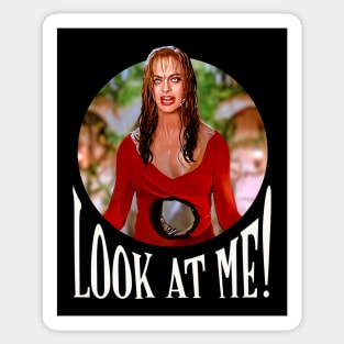 Death becomes her - Look at me Ernest - Helen quote Sticker